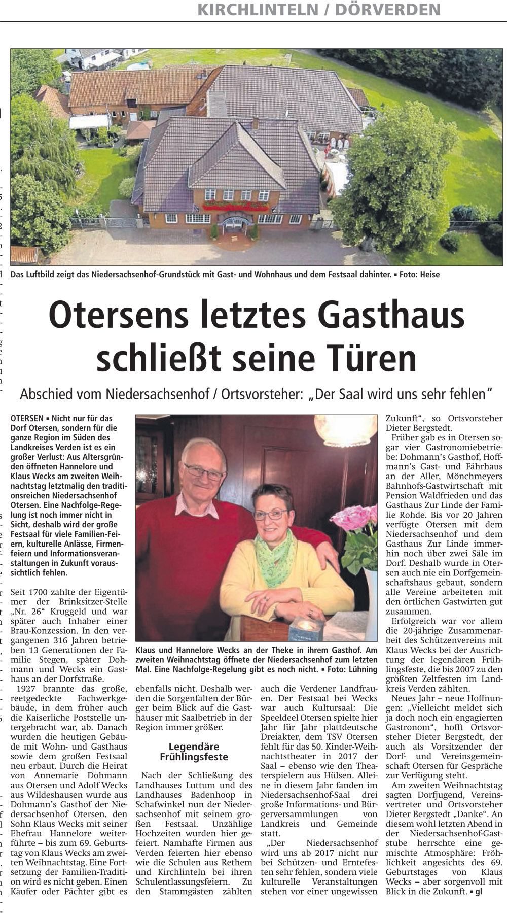 Am 28.12.2016 berichtete die Verdener-Aller-Zeitung ausführlich über die Niedersachsenhof-Schließung